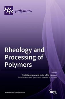 Rheology and Processing of Polymers