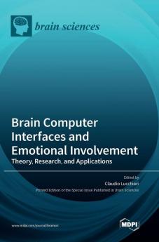 Brain Computer Interfaces and Emotional Involvement