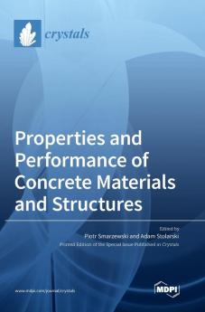 Properties and Performance of Concrete Materials and Structures