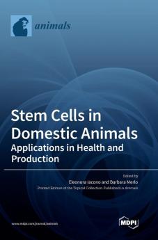 Stem Cells in Domestic Animals