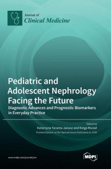 Pediatric and Adolescent Nephrology Facing the Future