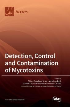 Detection Control and Contamination of Mycotoxins