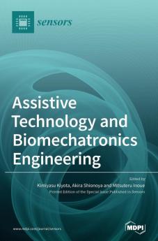 Assistive Technology and Biomechatronics Engineering