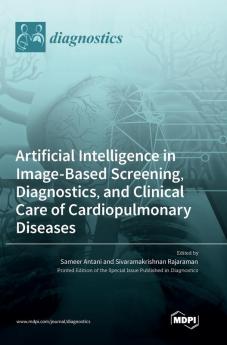 Artificial Intelligence in Image-Based Screening Diagnostics and Clinical Care of Cardiopulmonary Diseases