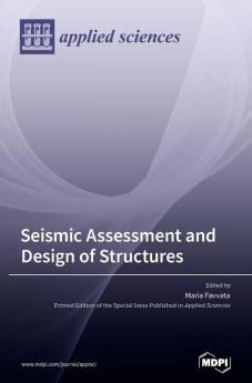 Seismic Assessment and Design of Structures