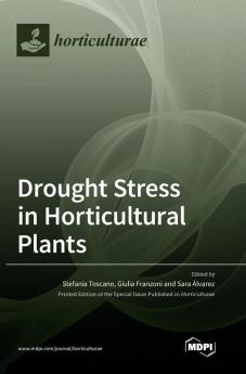 Drought Stress in Horticultural Plants