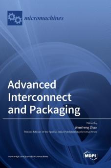 Advanced Interconnect and Packaging