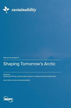 Shaping Tomorrow's Arctic