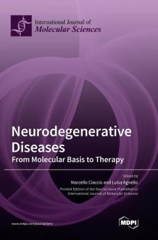 Neurodegenerative Diseases