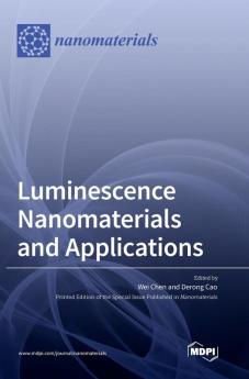 Luminescence Nanomaterials and Applications