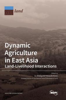 Dynamic Agriculture in East Asia