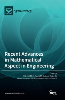 Recent Advances in Mathematical Aspect in Engineering
