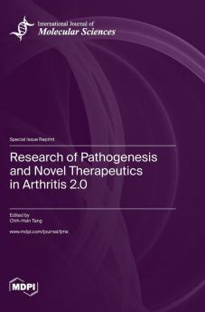 Research of Pathogenesis and Novel Therapeutics in Arthritis 2.0