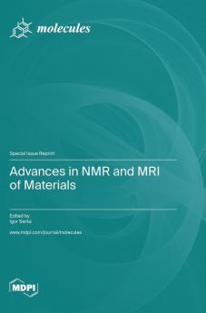 Advances in NMR and MRI of Materials