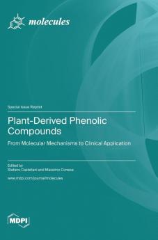 Plant-Derived Phenolic Compounds