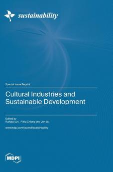 Cultural Industries and Sustainable Development