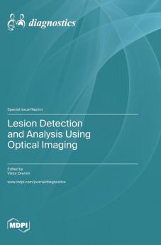 Lesion Detection and Analysis Using Optical Imaging