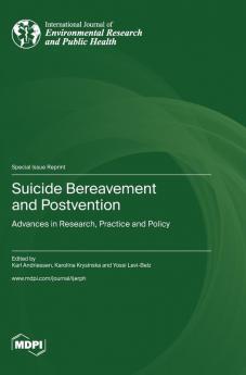 Suicide Bereavement and Postvention