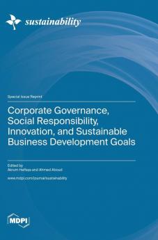 Corporate Governance Social Responsibility Innovation and Sustainable Business Development Goals