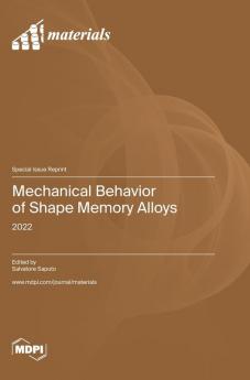 Mechanical Behavior of Shape Memory Alloys