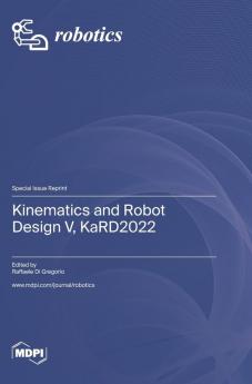 Kinematics and Robot Design V KaRD2022