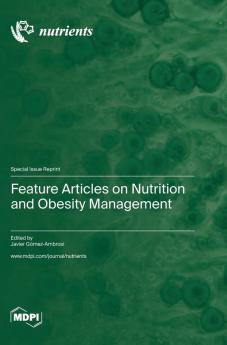 Feature Articles on Nutrition and Obesity Management
