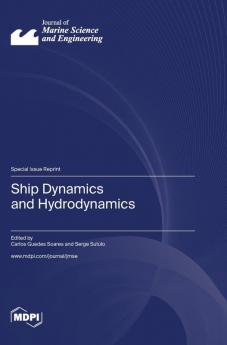 Ship Dynamics and Hydrodynamics