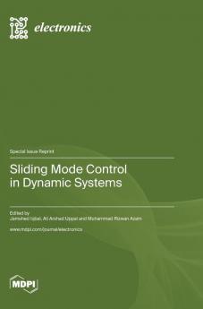 Sliding Mode Control in Dynamic Systems
