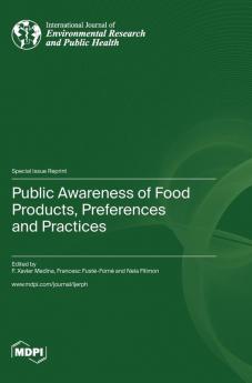 Public Awareness of Food Products Preferences and Practices
