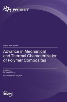 Advance in Mechanical and Thermal Characterization of Polymer Composites