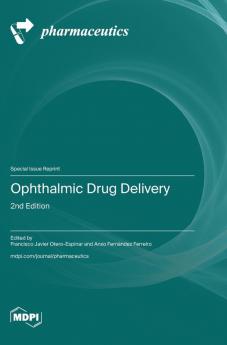 Ophthalmic Drug Delivery 2nd Edition