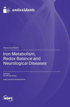 Iron Metabolism Redox Balance and Neurological Diseases