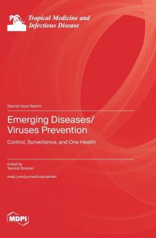 Emerging Diseases/Viruses Prevention