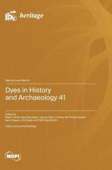 Dyes in History and Archaeology 41