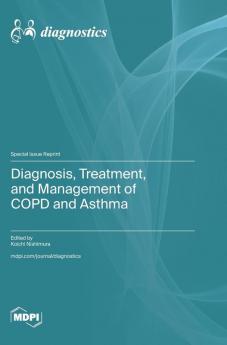 Diagnosis Treatment and Management of COPD and Asthma