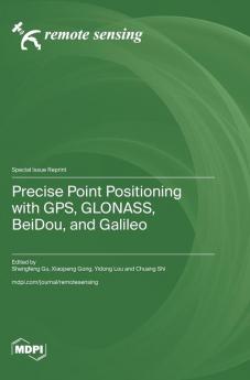 Precise Point Positioning with GPS GLONASS BeiDou and Galileo