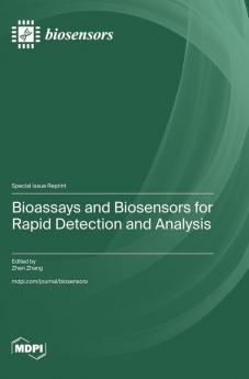 Bioassays and Biosensors for Rapid Detection and Analysis