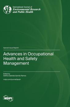 Advances in Occupational Health and Safety Management