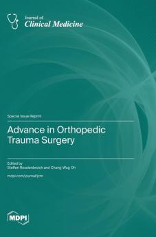 Advance in Orthopedic Trauma Surgery