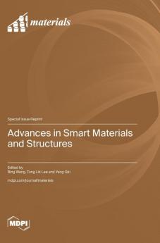 Advances in Smart Materials and Structures