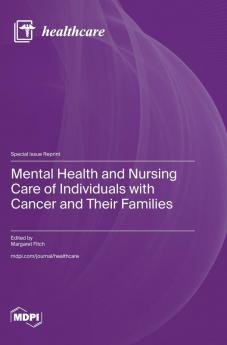 Mental Health and Nursing Care of Individuals with Cancer and Their Families
