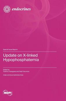 Update on X-linked Hypophosphatemia