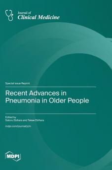 Recent Advances in Pneumonia in Older People