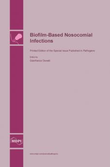 Biofilm-Based Nosocomial Infections