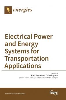 Electrical Power and Energy Systems for Transportation Applications