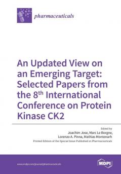 An Updated View on an Emerging Target: Selected Papers from the 8th International Conference on Protein Kinase CK2