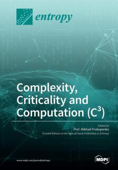 Complexity Criticality and Computation (C3)