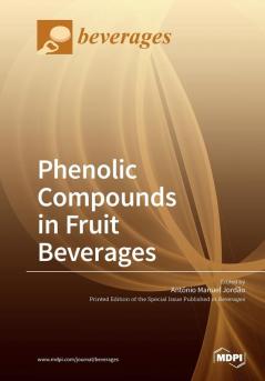 Phenolic Compounds in Fruit Beverages