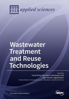 Wastewater Treatment and Reuse Technologies