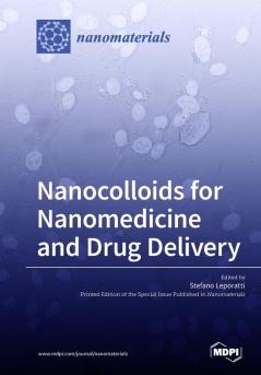 Nanocolloids for Nanomedicine and Drug Delivery